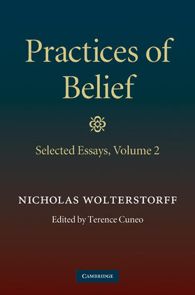 Wolterstorff / Cuneo |  Practices of Belief | Buch |  Sack Fachmedien