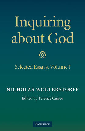 Wolterstorff / Cuneo |  Inquiring about God | Buch |  Sack Fachmedien