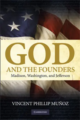 Muñoz |  God and the Founders | Buch |  Sack Fachmedien
