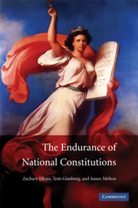 Elkins / Ginsburg / Melton |  The Endurance of National Constitutions | Buch |  Sack Fachmedien