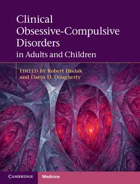 Hudak / Dougherty |  Clinical Obsessive-Compulsive Disorders in Adults and Children | Buch |  Sack Fachmedien