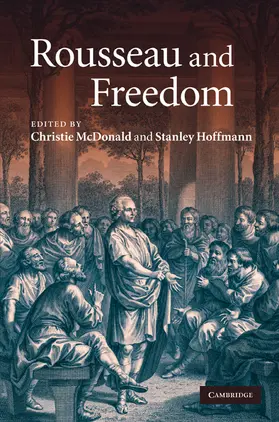 Christie / Stanley | Rousseau and Freedom | Buch | 978-0-521-51582-5 | www.sack.de