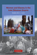 Zilfi |  Women and Slavery in the Late Ottoman Empire | Buch |  Sack Fachmedien