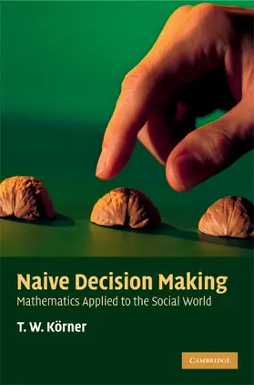 Körner | Naive Decision Making | Buch | 978-0-521-51616-7 | www.sack.de