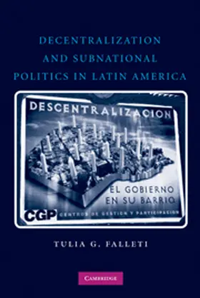 Tulia G |  Decentralization and Subnational Politics in Latin America | Buch |  Sack Fachmedien
