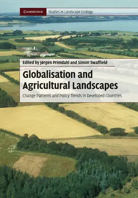 Primdahl / Swaffield |  Globalisation and Agricultural Landscapes | Buch |  Sack Fachmedien