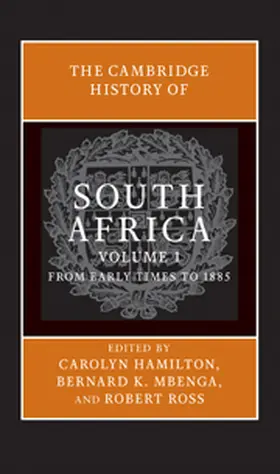Hamilton / Mbenga / Ross |  The Cambridge History of South Africa | Buch |  Sack Fachmedien