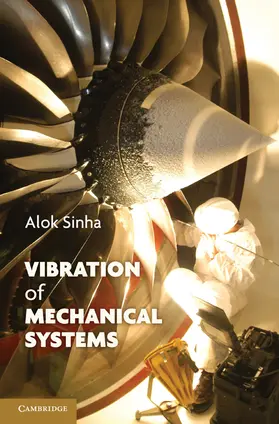 Sinha |  Vibration of Mechanical Systems | Buch |  Sack Fachmedien