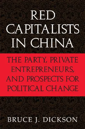 Dickson / Kirby |  Red Capitalists in China | Buch |  Sack Fachmedien