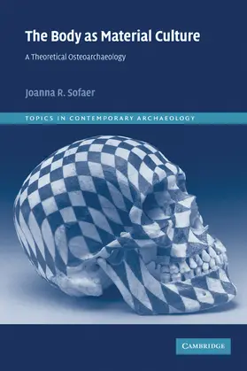 Sofaer |  The Body as Material Culture | Buch |  Sack Fachmedien