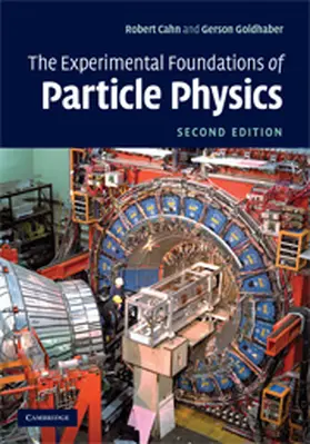 Cahn / Goldhaber |  The Experimental Foundations of Particle Physics | Buch |  Sack Fachmedien