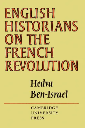 Ben-Israel |  English Historians on the French Revolution | Buch |  Sack Fachmedien