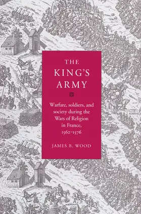 Wood / Elliott |  The King's Army | Buch |  Sack Fachmedien