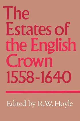 Hoyle |  The Estates of the English Crown, 1558 1640 | Buch |  Sack Fachmedien