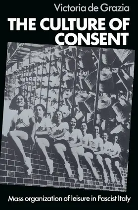 De Grazia |  The Culture of Consent | Buch |  Sack Fachmedien