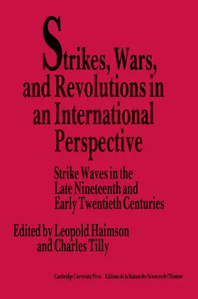 Haimson / Tilly |  Strikes, Wars, and Revolutions in an International Perspective | Buch |  Sack Fachmedien