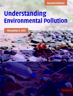 Hill | Understanding Environmental Pollution | Buch | 978-0-521-52726-2 | sack.de