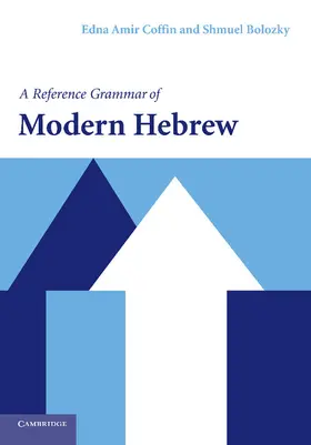 Coffin / Bolozky |  A Reference Grammar of Modern Hebrew | Buch |  Sack Fachmedien