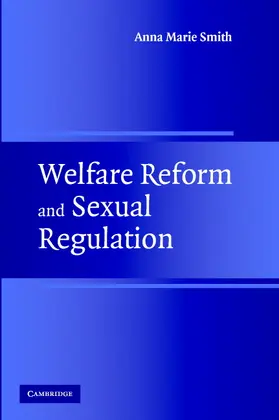 Smith | Welfare Reform and Sexual Regulation | Buch | 978-0-521-52784-2 | www.sack.de