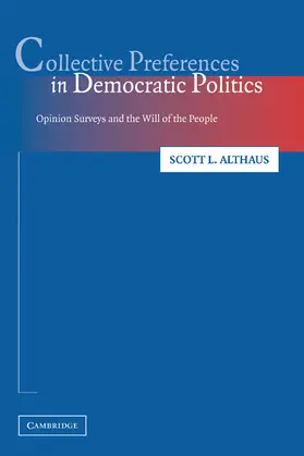 Althaus |  Collective Preferences in Democratic Politics | Buch |  Sack Fachmedien