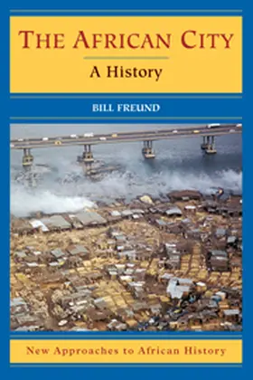 Freund |  The African City | Buch |  Sack Fachmedien