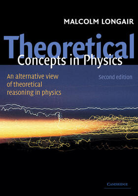 Longair |  Theoretical Concepts in Physics | Buch |  Sack Fachmedien
