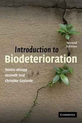 Allsopp / Seal / Gaylarde |  Introduction to Biodeterioration | Buch |  Sack Fachmedien
