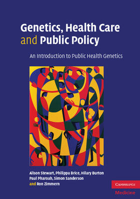 Stewart / Brice / Burton | Genetics, Health Care and Public Policy | Buch | 978-0-521-52907-5 | sack.de