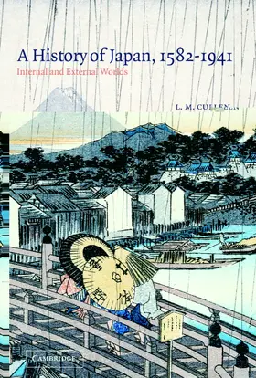 Cullen |  A History of Japan, 1582 1941 | Buch |  Sack Fachmedien