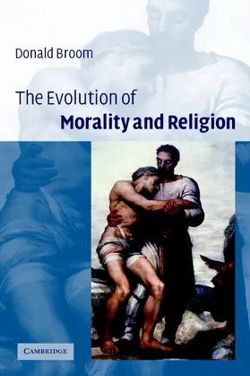 Broom |  The Evolution of Morality and Religion | Buch |  Sack Fachmedien