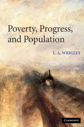 Wrigley |  Poverty, Progress, and Population | Buch |  Sack Fachmedien