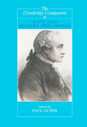 Guyer |  The Cambridge Companion to Kant and Modern Philosophy | Buch |  Sack Fachmedien