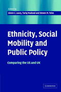 Loury / Modood / Teles |  Ethnicity, Social Mobility, and Public Policy | Buch |  Sack Fachmedien