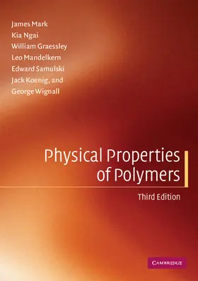 Mark / Ngai / Graessley |  Physical Properties of Polymers | Buch |  Sack Fachmedien
