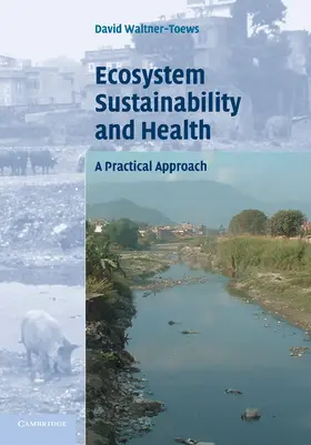 Waltner-Toews |  Ecosystem Sustainability and Health | Buch |  Sack Fachmedien