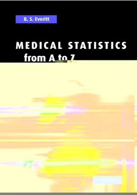 Everitt |  Medical Statistics from A to Z | Buch |  Sack Fachmedien