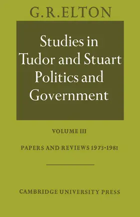 Elton |  Studies in Tudor and Stuart Politics and Government | Buch |  Sack Fachmedien