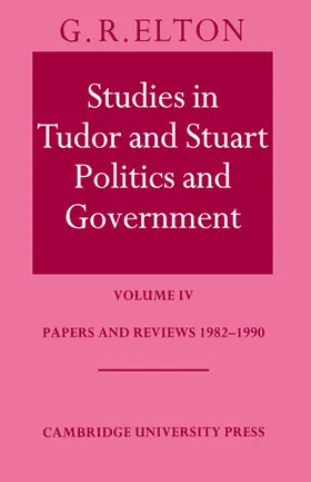 Elton |  Studies in Tudor and Stuart Politics and Government | Buch |  Sack Fachmedien