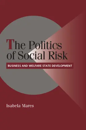 Mares / Lange / Bates |  The Politics of Social Risk | Buch |  Sack Fachmedien