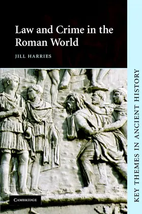 Harries |  Law and Crime in the Roman World | Buch |  Sack Fachmedien