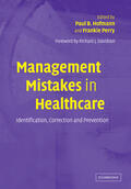 Hofmann / Paul B / Frankie |  Management Mistakes in Healthcare | Buch |  Sack Fachmedien