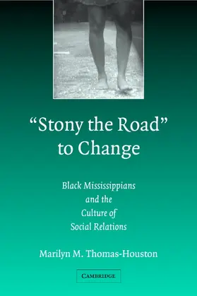 Thomas-Houston | 'Stony the Road' to Change | Buch | 978-0-521-53598-4 | www.sack.de