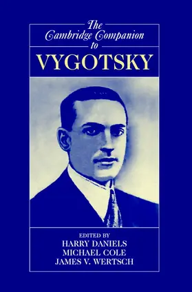 Daniels / Cole / Wertsch |  The Cambridge Companion to Vygotsky | Buch |  Sack Fachmedien