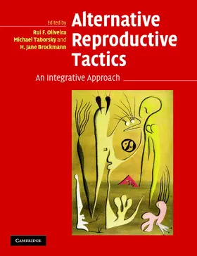 Oliveira / Taborsky / Brockmann |  Alternative Reproductive Tactics | Buch |  Sack Fachmedien