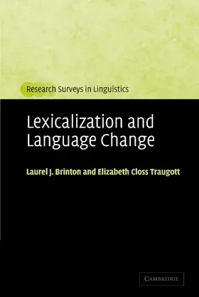 Brinton / Traugott |  Lexicalization and Language Change | Buch |  Sack Fachmedien