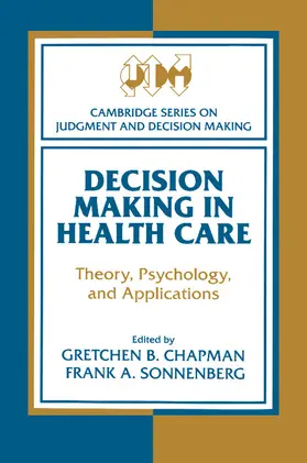 Sonnenberg / Chapman / Lopes | Decision Making in Health Care | Buch | 978-0-521-54124-4 | sack.de