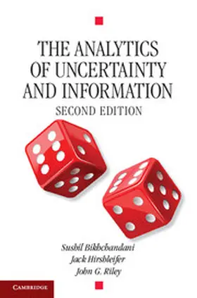 Bikhchandani / Bikchandani / Hirshleifer |  The Analytics of Uncertainty and Information, Second Edition | Buch |  Sack Fachmedien
