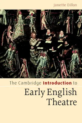 Dillon |  The Cambridge Introduction to Early English Theatre | Buch |  Sack Fachmedien