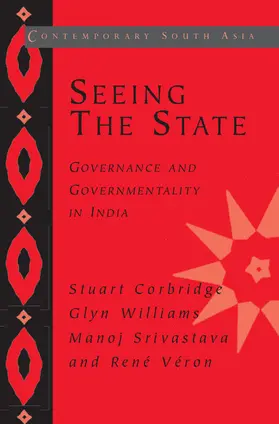 Corbridge / Williams / Srivastava |  Seeing the State | Buch |  Sack Fachmedien