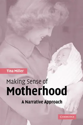 Miller |  Making Sense of Motherhood | Buch |  Sack Fachmedien